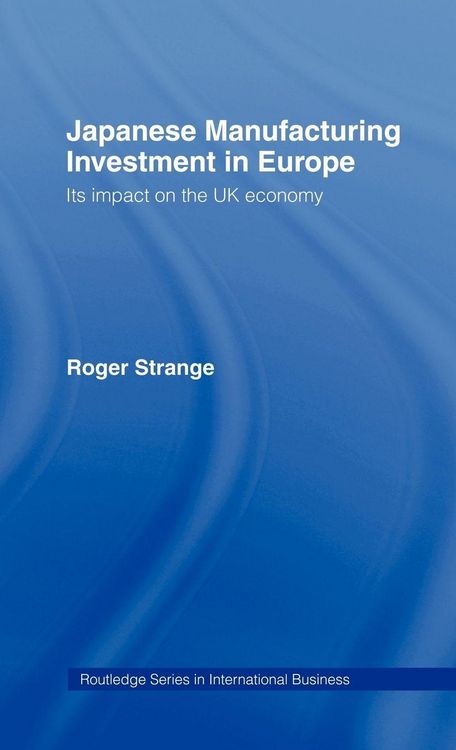 Produktbild: Japanese Manufacturing Investment in Europe