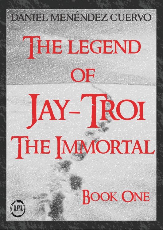 Produktbild: Legend of Jay-Troi. The Immortal. Book One