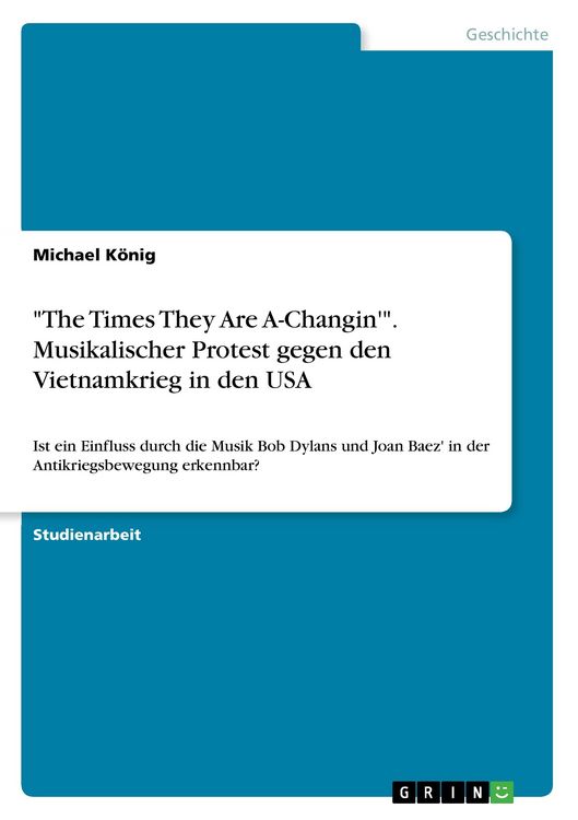 Produktbild: "The Times They Are A-Changin'". Musikalischer Protest gegen den Vietnamkrieg in den USA