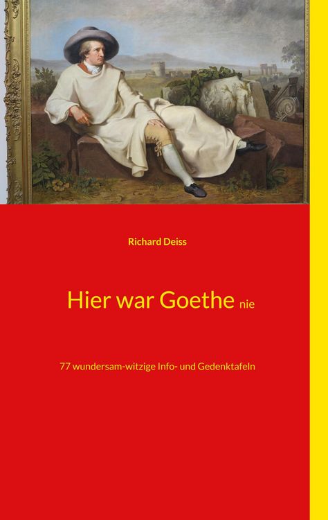 Produktbild: Hier war Goethe nie