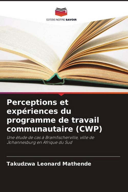 Produktbild: Perceptions et exp&eacute;riences du programme de travail communautaire (CWP)