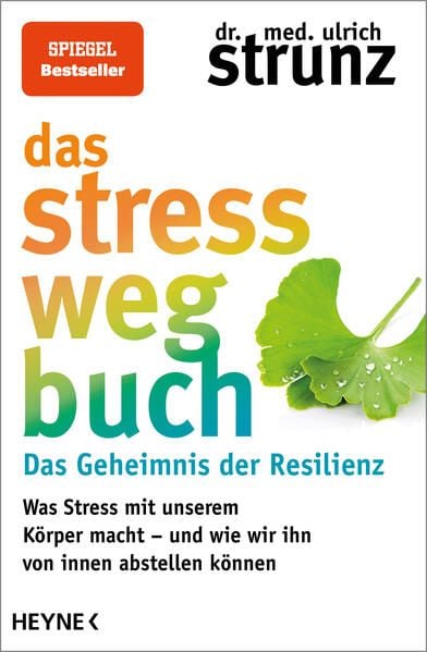 Produktbild: Das Stress-weg-Buch &ndash; Das Geheimnis der Resilienz