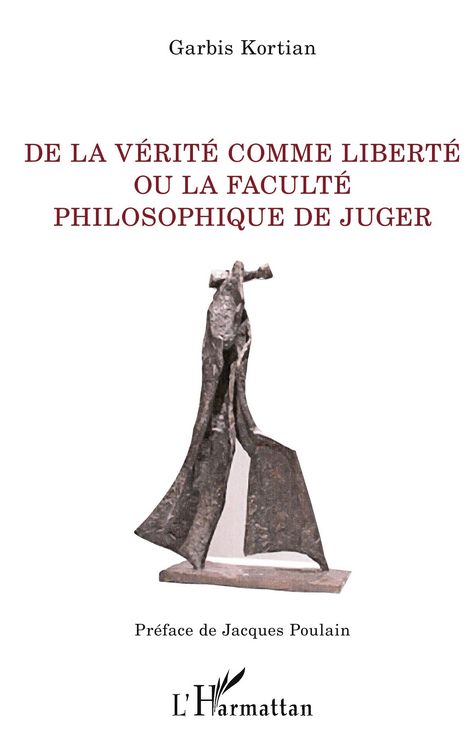 Produktbild: De la v&eacute;rit&eacute; comme libert&eacute; ou la facult&eacute; philosophique de juger