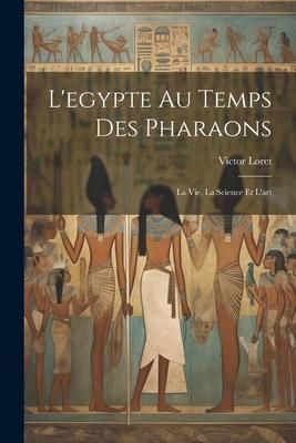 Produktbild: L'egypte Au Temps Des Pharaons