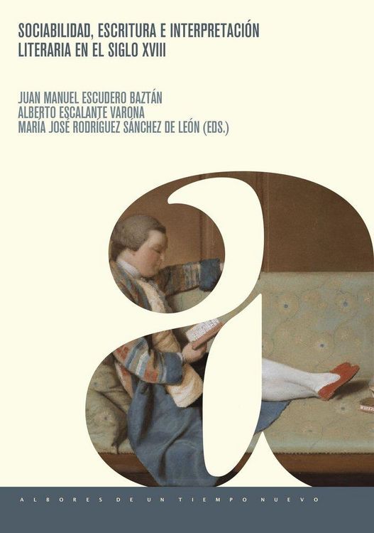Produktbild: Sociabilidad, escritura e interpretaci&oacute;n literaria en el siglo XVIII