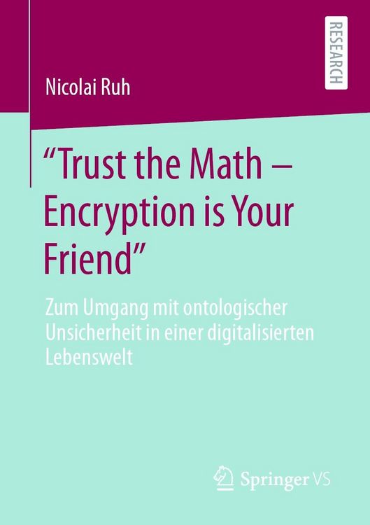 Produktbild: "Trust the Math - Encryption is Your Friend"