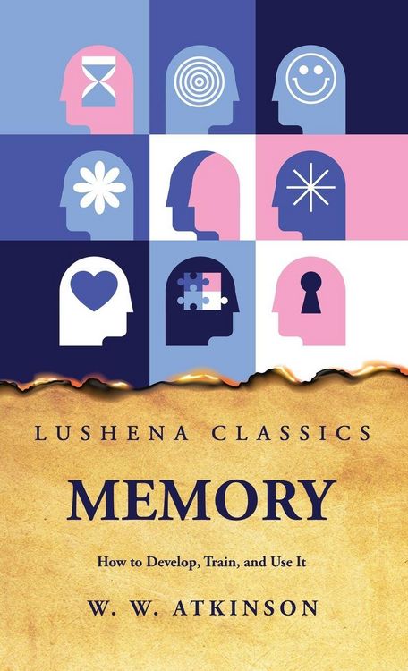 Produktbild: Memory How to Develop, Train, and Use It