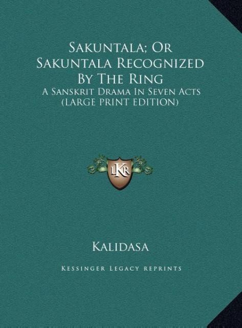 Produktbild: Sakuntala; Or Sakuntala Recognized By The Ring