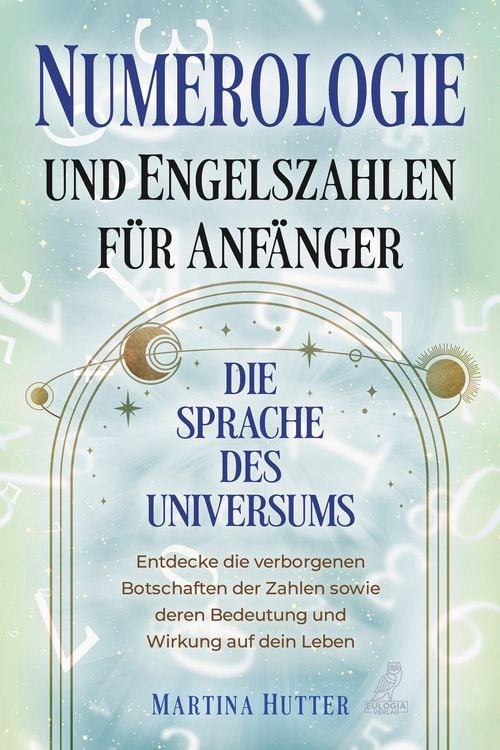 Produktbild: Numerologie und Engelszahlen f&uuml;r Anf&auml;nger