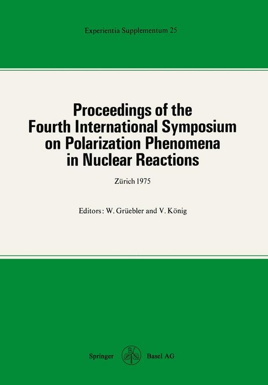 Produktbild: Proceedings of the Fourth International Symposium on Polarization Phenomena in Nuclear Reactions