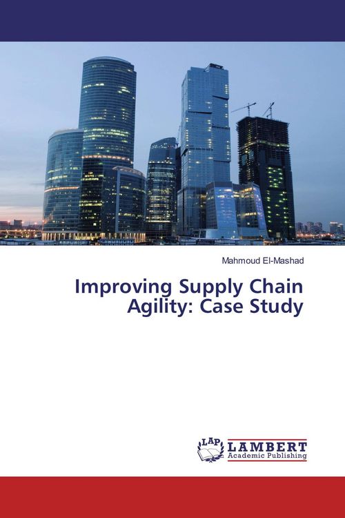 Produktbild: Improving Supply Chain Agility: Case Study