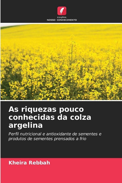 Produktbild: As riquezas pouco conhecidas da colza argelina