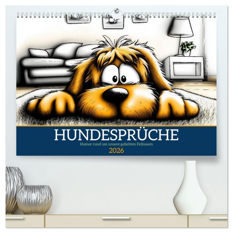 Produktbild: Hundespr&uuml;che (hochwertiger Premium Wandkalender 2026 DIN A2 quer), Kunstdruck in Hochglanz