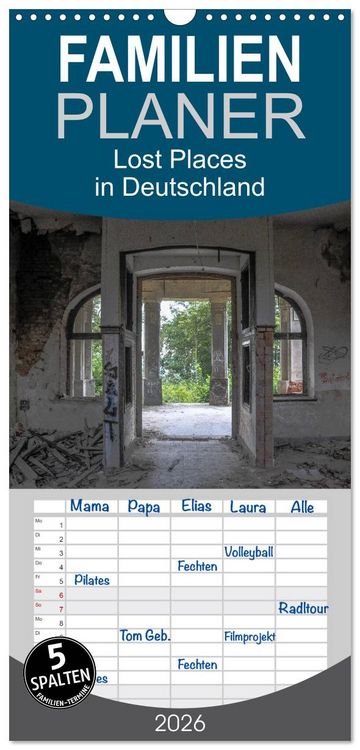 Produktbild: Familienplaner 2026 - Lost Places in Deutschland mit 5 Spalten (Wandkalender, 21 x 45 cm) CALVENDO