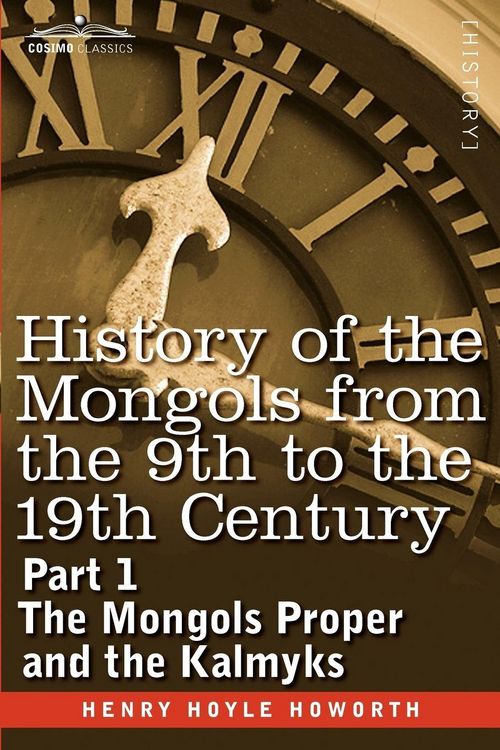 Produktbild: History of the Mongols from the 9th to the 19th Century