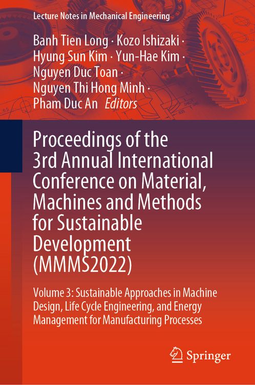Produktbild: Proceedings of the 3rd Annual International Conference on Material, Machines and Methods for Sustainable Development (MMMS2022)