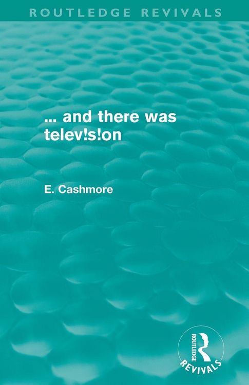 Produktbild: ... and there was television (Routledge Revivals)