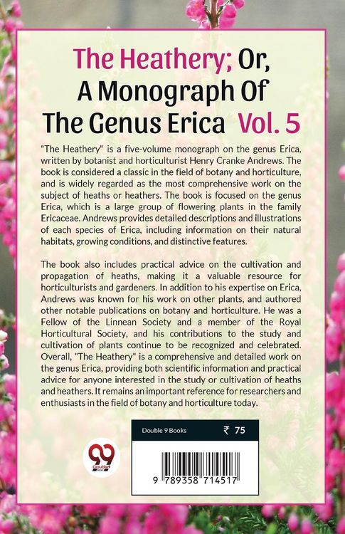 Produktbild: The Heathery; Or, A Monograph Of The Genus Erica. Vol. 5
