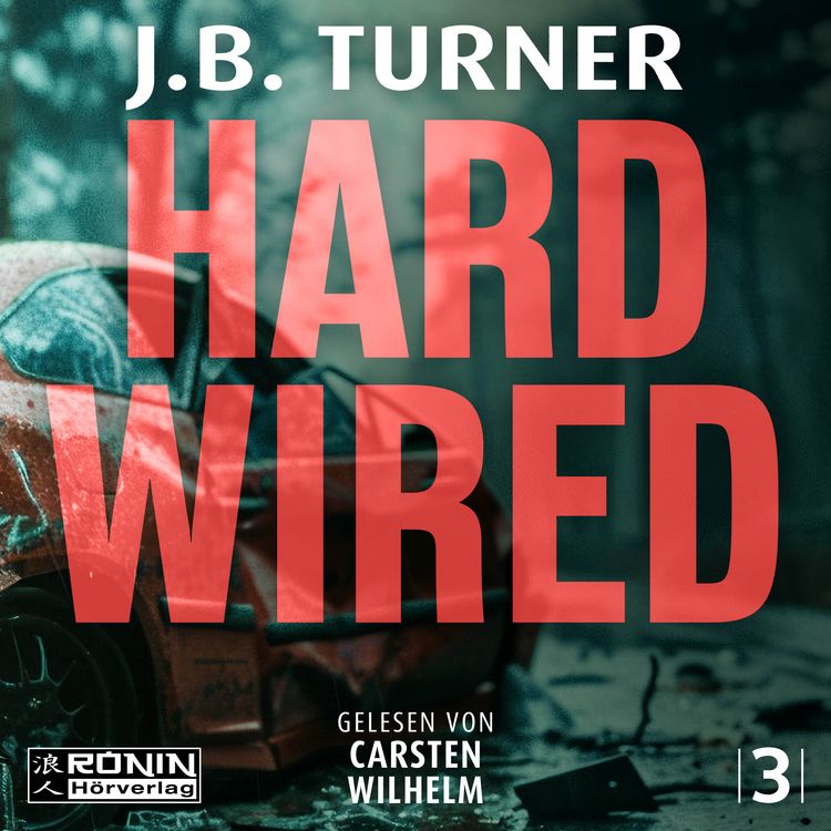 Produktbild: Hard Wired &ndash; Ein Jon Reznick-Thriller von J. B. Turner