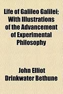 Produktbild: Life of Galileo Galilei; With Illustrations of the Advancement of Experimental Philosophy