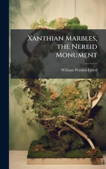 Produktbild: Xanthian Marbles, the Nereid Monument