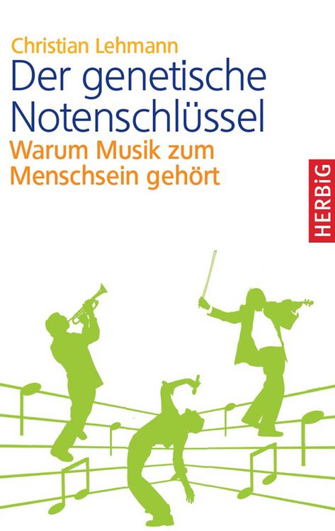 Produktbild: Der genetische Notenschl&uuml;ssel