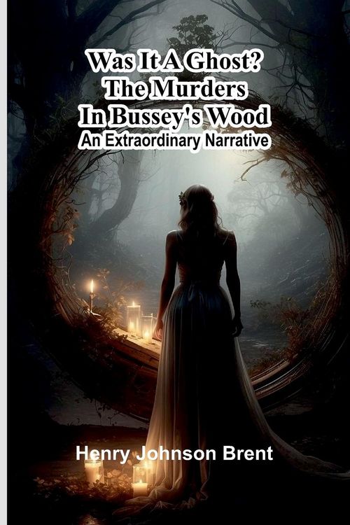 Produktbild: Was It A Ghost? The Murders In Bussey'S Wood