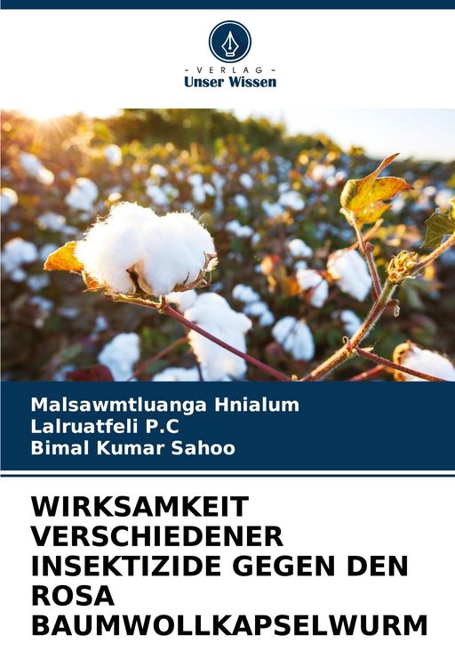 Produktbild: Wirksamkeit Verschiedener Insektizide Gegen den Rosa Baumwollkapselwurm