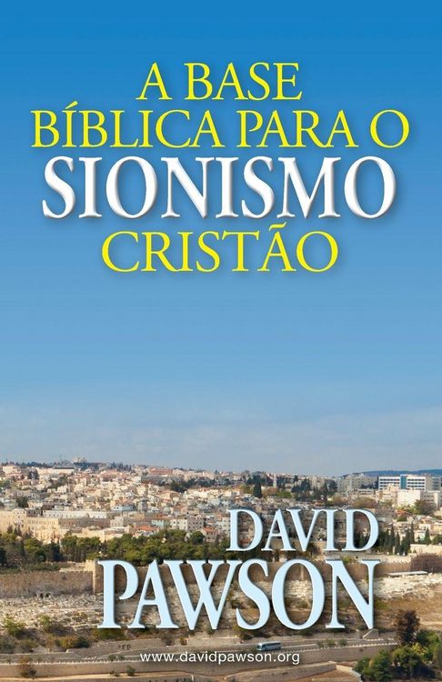 Produktbild: A Base B&iacute;blica Para O Sionismo Crist&atilde;o