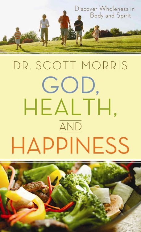 Produktbild: God, Health, and Happiness: Discover Wholeness in Body and Spirit