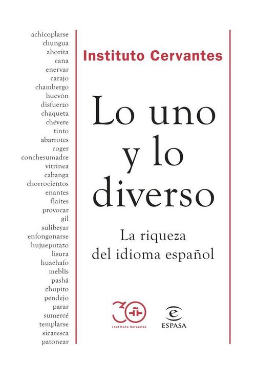 Produktbild: Lo uno y lo diverso : la riqueza del idioma espa&ntilde;ol