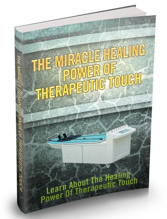 Produktbild: Die wunderheilende Kraft der therapeutischen Ber&uuml;hrung.