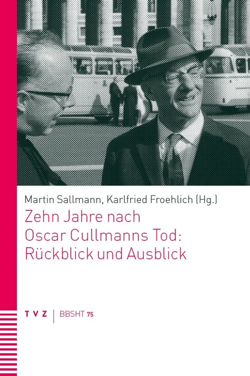 Produktbild: Zehn Jahre nach Oscar Cullmanns Tod: R&uuml;ckblick und Ausblick