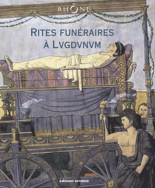 Produktbild: Rites fun&eacute;raires &agrave; Lugdunum