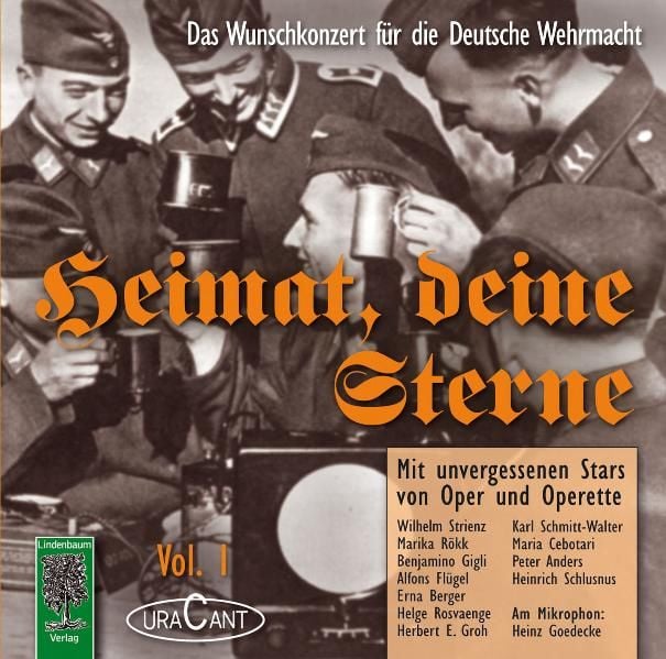 Produktbild: Heimat, deine Sterne. Das Wunschkonzert f&uuml;r die Deutsche Wehrmacht, Vol. 1
