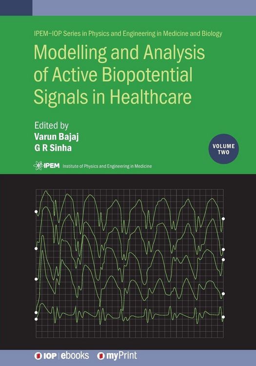 Produktbild: Modelling and Analysis of Active Biopotential Signals in Healthcare, Volume 2