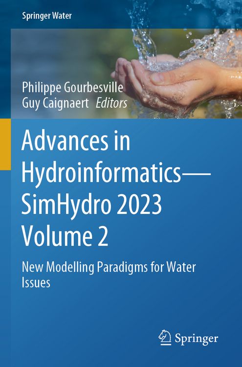 Produktbild: Advances in Hydroinformatics&mdash;SimHydro 2023 Volume 2