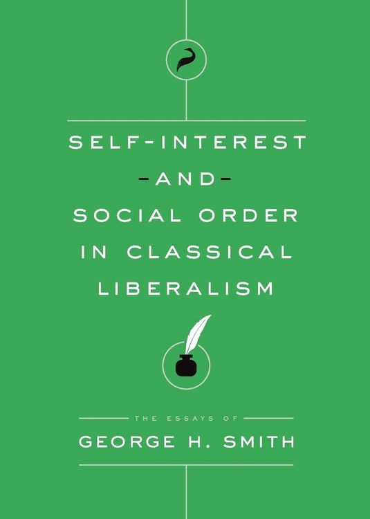 Produktbild: Self-Interest and Social Order in Classical Liberalism