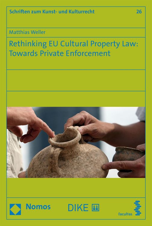 Produktbild: Rethinking EU Cultural Property Law: Towards Private Enforcement