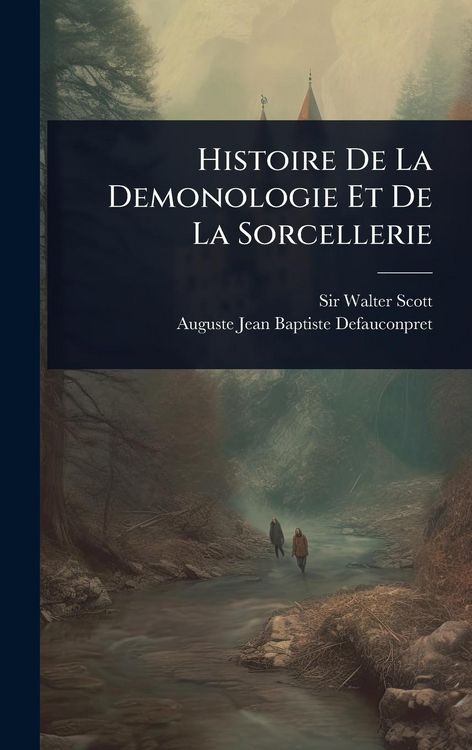 Produktbild: Histoire De La Demonologie Et De La Sorcellerie