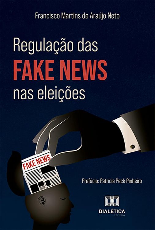 Produktbild: Regula&ccedil;&atilde;o das fake news nas elei&ccedil;&otilde;es
