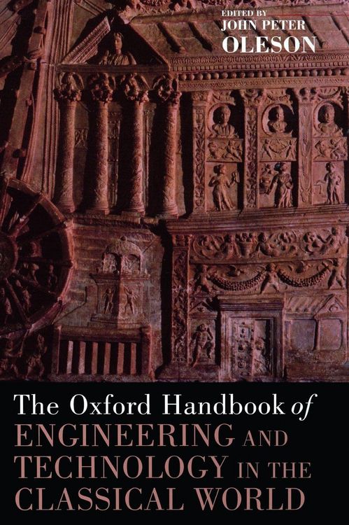 Produktbild: The Oxford Handbook of Engineering and Technology in the Classical World