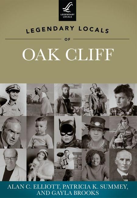 Produktbild: Legendary Locals of Oak Cliff, Texas