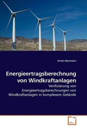 Produktbild: Baumann, A: Energieertragsberechnung von Windkraftanlagen