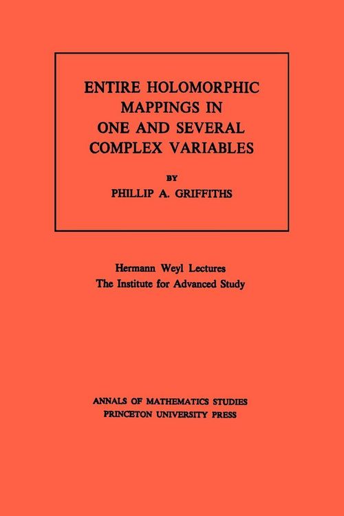 Produktbild: Entire Holomorphic Mappings in One and Several Complex Variables