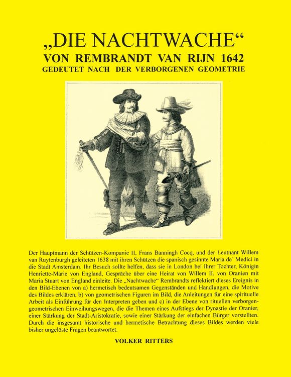 Produktbild: Die Nachtwache von Rembrandt van Rijn 1642 - Gedeutet nach der verborgenen Geometrie