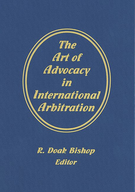 Produktbild: The Art of Advocacy in International Arbitration