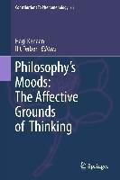 Produktbild: Philosophy's Moods: The Affective Grounds of Thinking