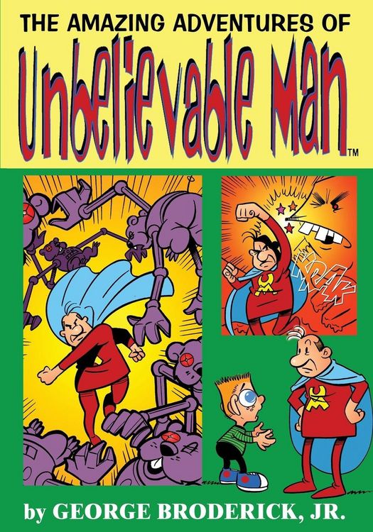 Produktbild: The Amazing Adventures Of Unbelievable Man