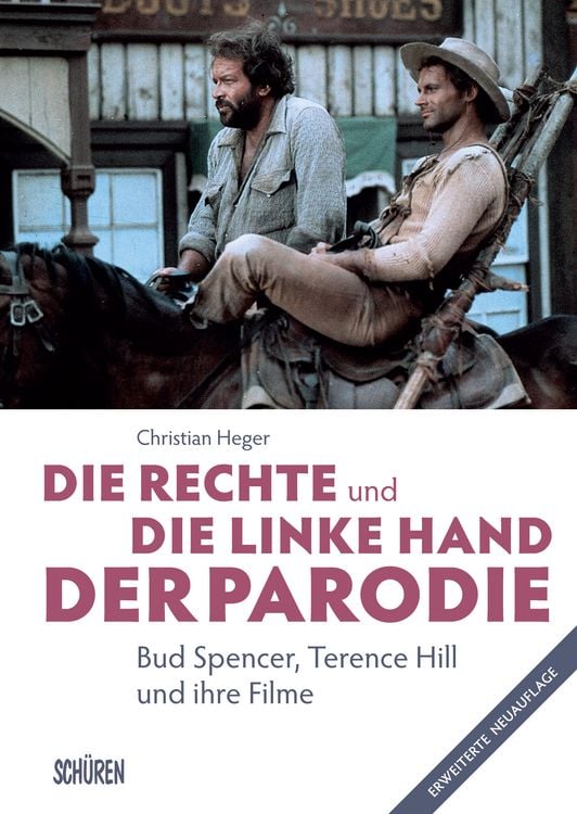 Produktbild: Die rechte und die linke Hand der Parodie - Bud Spencer, Terence Hill und ihre Filme